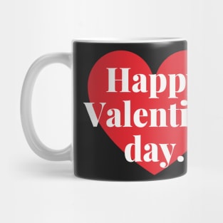 happy valentine day Mug